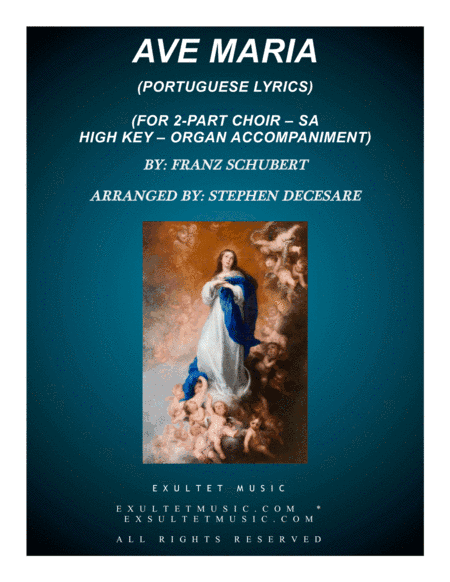 Ave Maria (Portuguese Lyrics - for 2-part choir (SA) - High Key - Organ Accompaniment) (arr. Stephen DeCesare)