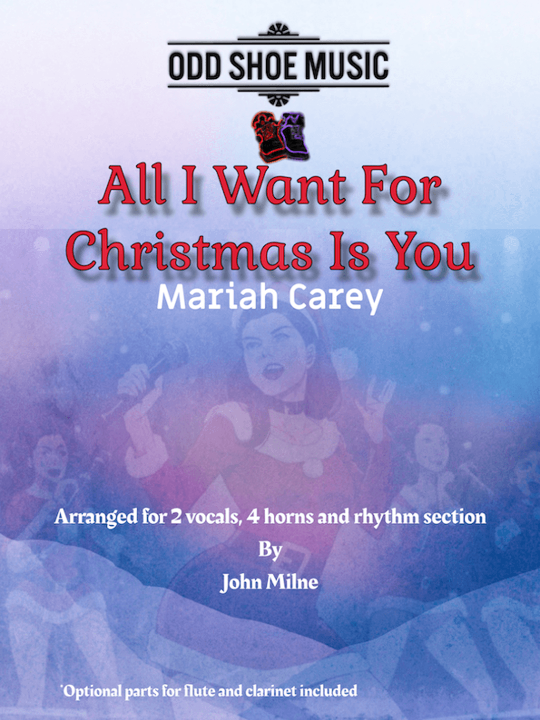 All I Want For Christmas Is You (arr. John Milne)