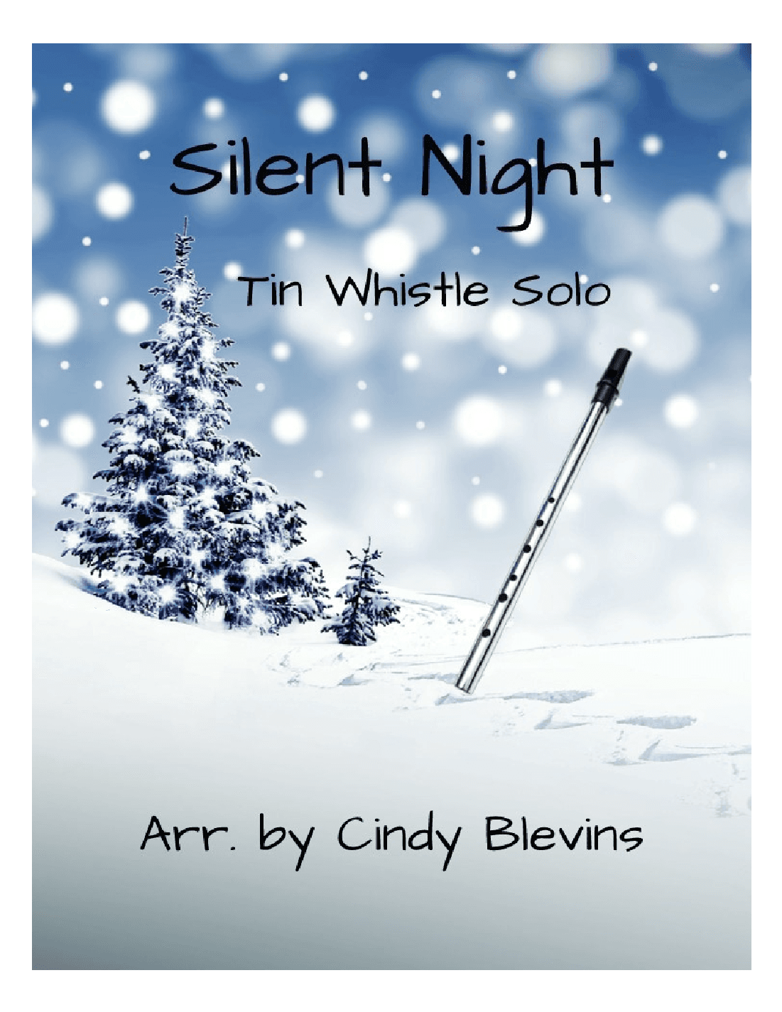 Silent Night, for Tin Whistle Solo (arr. Cindy Blevins)