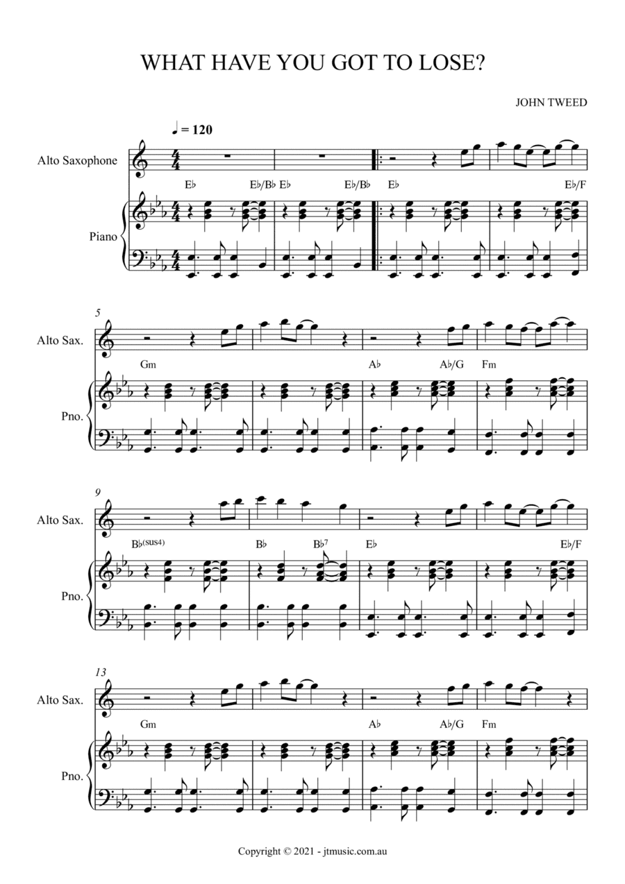 What Have You Got To Lose? - Alto Sax and Piano