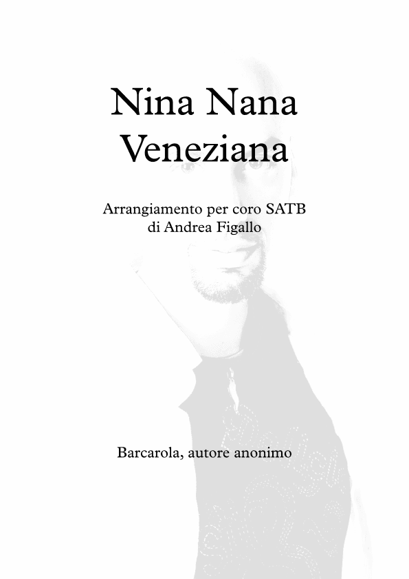 Nina nana veneziana (arr. Andrea Figallo)