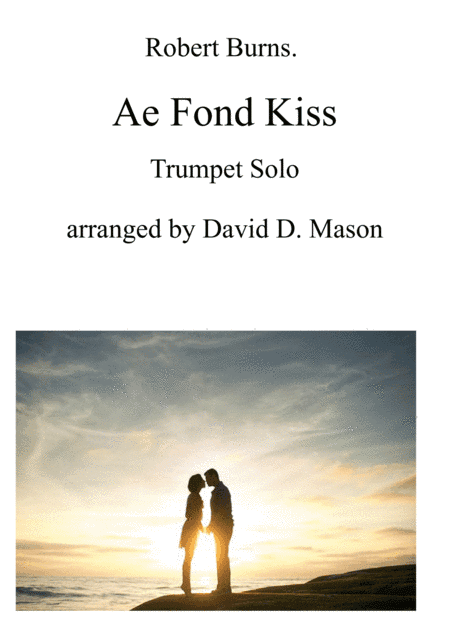 Ae Fond Kiss (arr. David D. Mason)