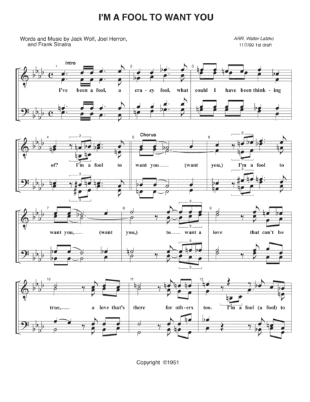 I'm A Fool To Want You (arr. Walter Latzko)