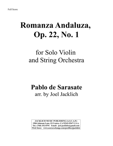 Romanza Andaluza, Op. 22, No. 1 for Solo Violin and String Orchestra (arr. Joel Jacklich (ASCAP))