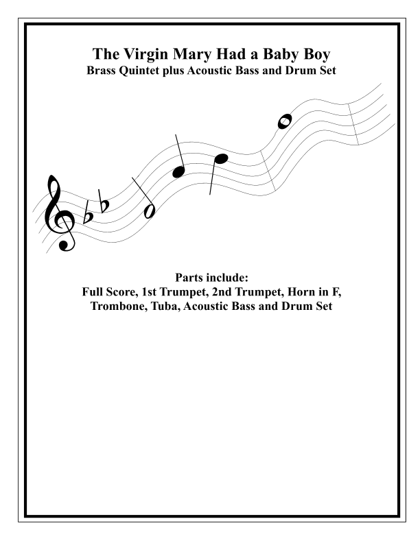 The Virgin Mary Had A Baby Boy - Brass Quintet - Intermediate (arr. Dennis Ruello)