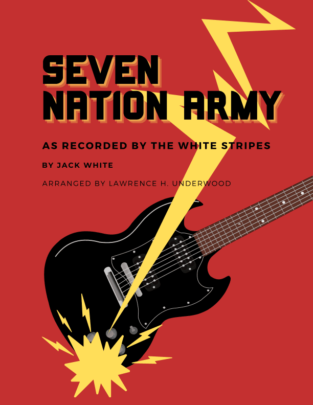 Seven Nation Army (arr. Lawrence H Underwood)