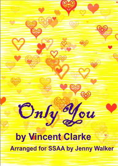 Only You (arr. Jenny Walker)