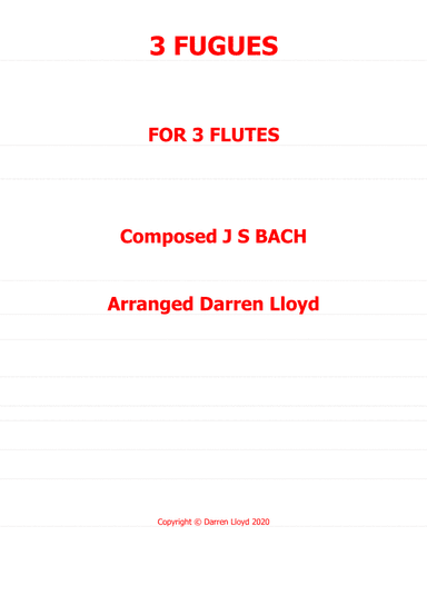 3 Fugues J S Bach - Flute trio (arr. Darren Lloyd)