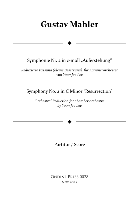 Symphony No. 2 in C Minor "Resurrection" - Score Only (arr. Yoon Jae Lee)