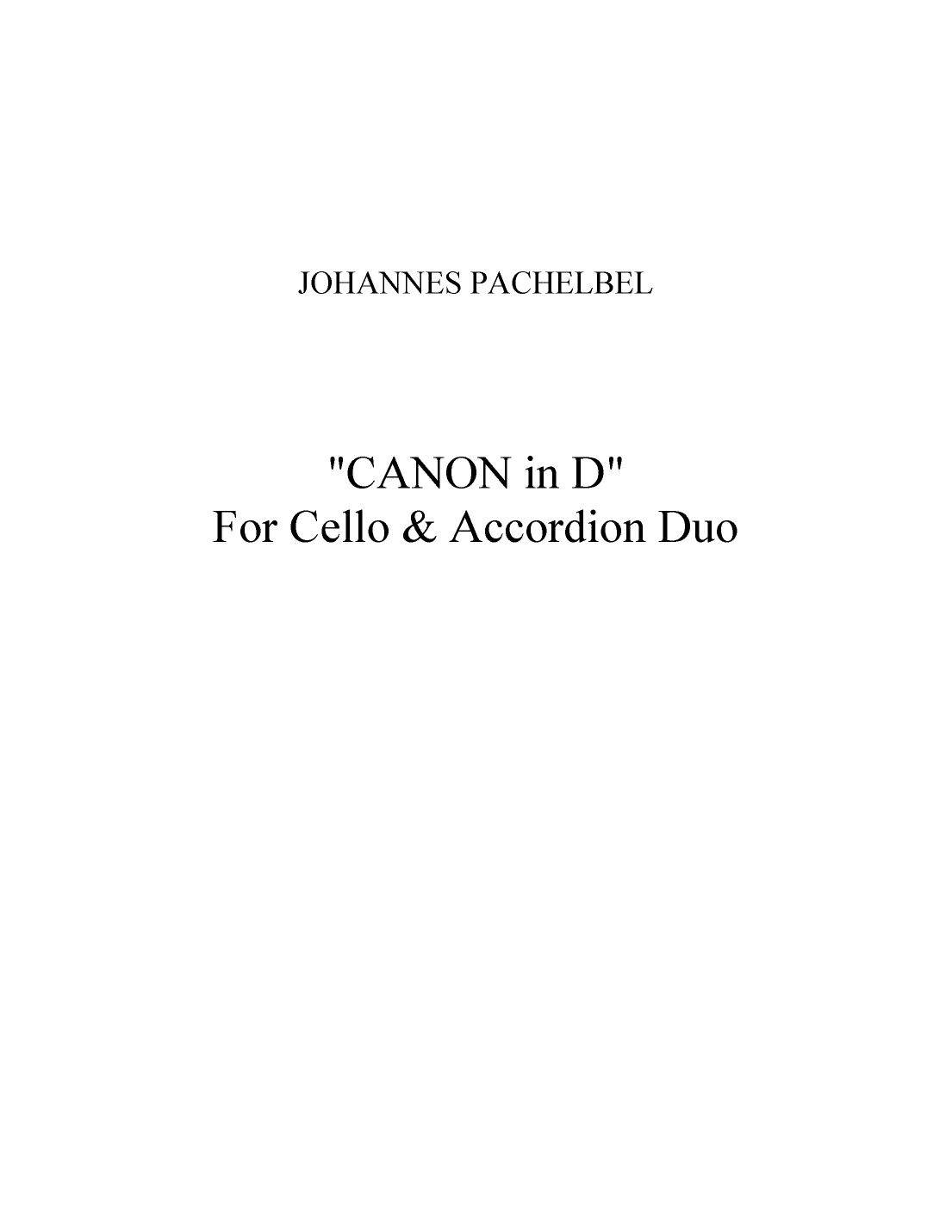 "Pachelbel Canon in D" for Cello & Accordion Duo (arr. Jon Persson)