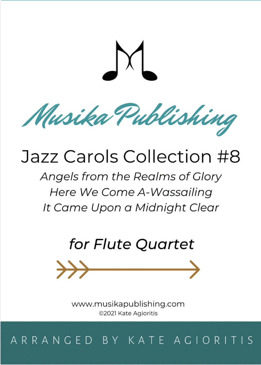 Jazz Carols Collection for Flute Quartet - Set Eight (arr. Kate Agioritis)
