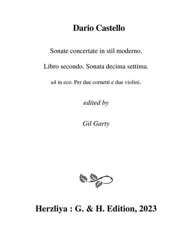Sonate concertate in stil moderno. Libro secondo. Sonata decima settima a4 in eco. Per due cornetti (arr. Gil Garty)