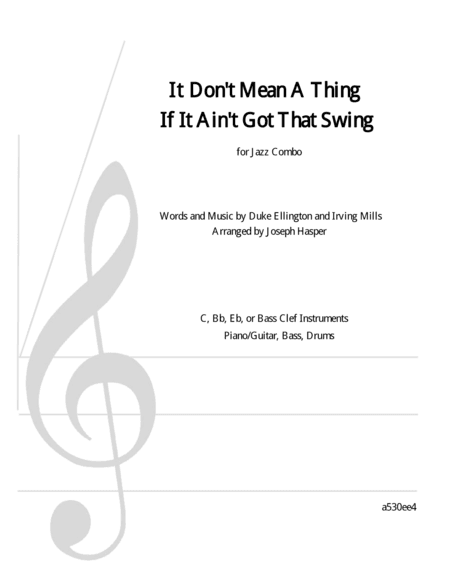 It Don't Mean A Thing (If It Ain't Got That Swing) (arr. Joe Hasepr)
