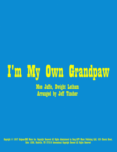 I'm My Own Grandpaw (arr. Jeff Tincher)