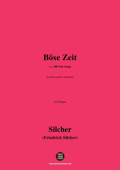 Silcher-Böse Zeit,for Voice(ad lib.) and Piano (arr. OSM Press)