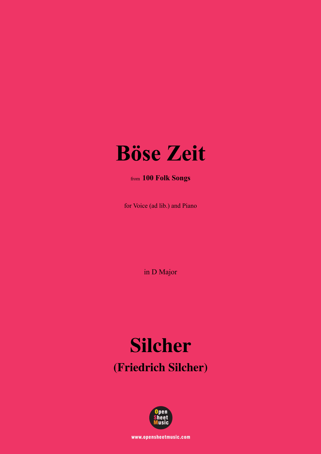 Silcher-Böse Zeit,for Voice(ad lib.) and Piano (arr. OSM Press)