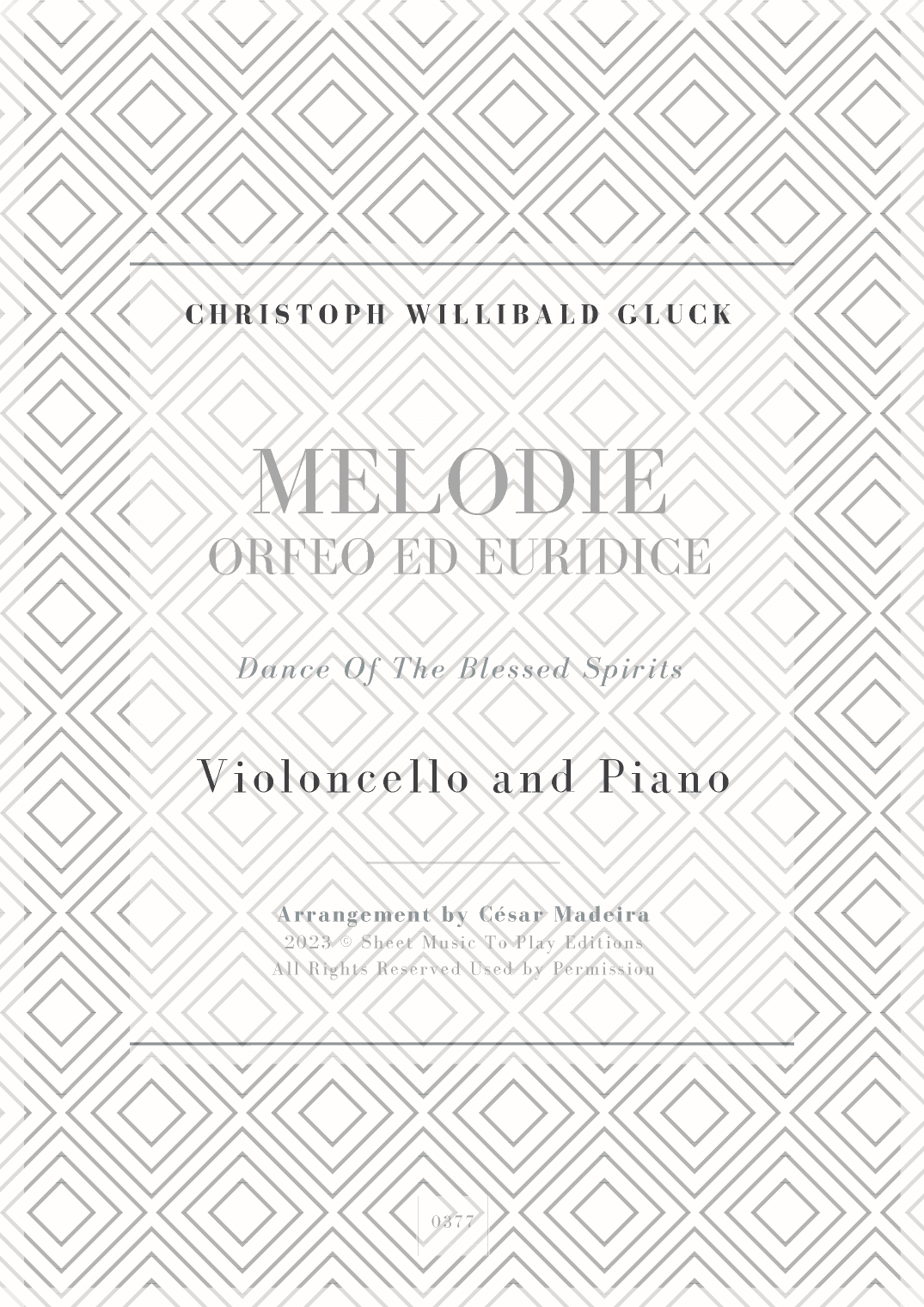Melodie from Orfeo ed Euridice - Cello and Piano (Full Score and Parts) (arr. César Madeira)