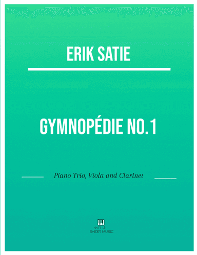 Erik Satie - Gymnopedie No 1(Trio Piano, Viola and Clarinet) with chords (arr. ANDRE LAITANO)