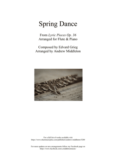 Spring Dance from Lyric Pieces op. 38 arranged for Flute and Piano (arr. Andrew Middleton)