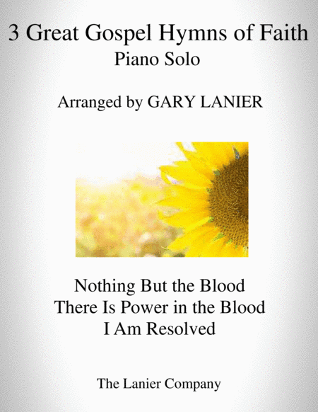 3 GREAT GOSPEL HYMNS OF FAITH (for Piano Solo) (arr. Gary Lanier)