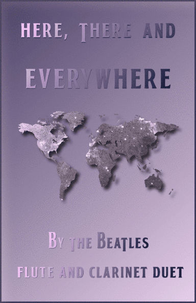 Here, There And Everywhere (arr. David McKeown)
