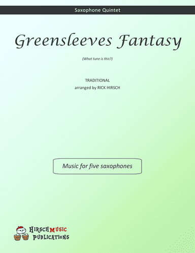 Greensleeves Fantasy (arr. Rick Hirsch)