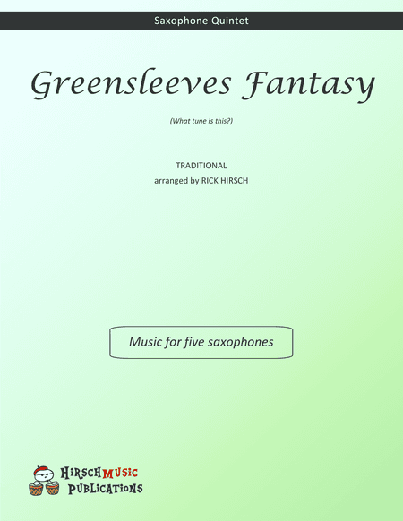 Greensleeves Fantasy (arr. Rick Hirsch)