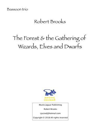 The Forest and the Gathering of Wizards, Elves and Dwarfs / Bassoon Trio