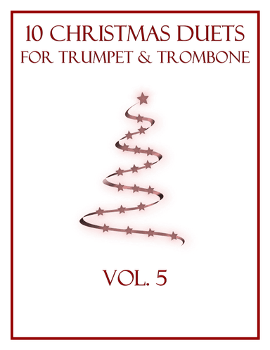 10 Christmas Duets for Trumpet and Trombone (Vol. 5) (arr. B. C. Dockery)