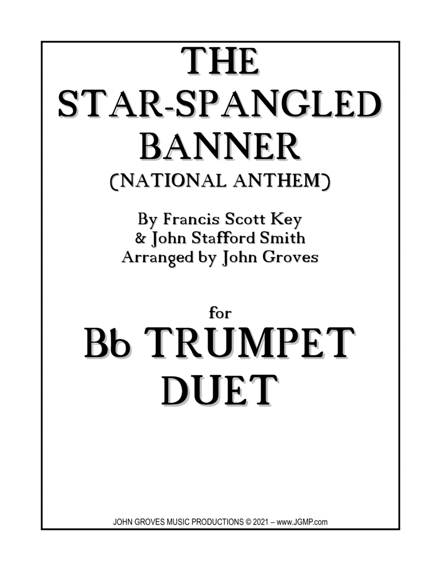 The Star-Spangled Banner (National Anthem) -  Trumpet Duet (arr. John Groves)