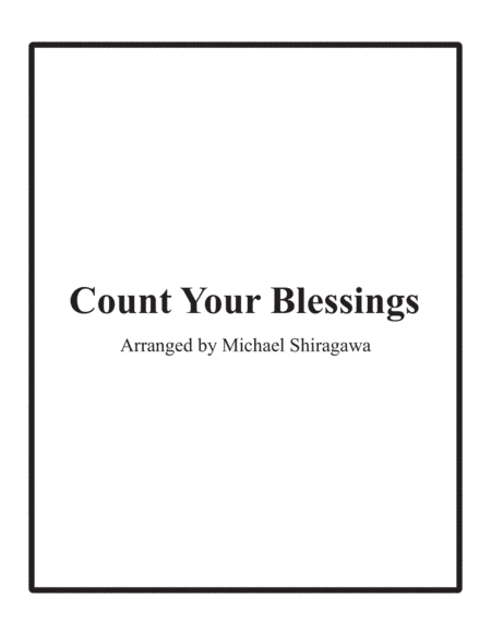 Count Your Blessings - Bassoon (arr. Michael Shiragawa)