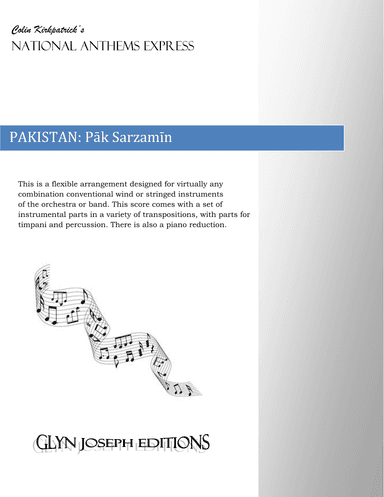 National Anthem of Pakistan:  Pak Sarzamin (arr. Colin Kirkpatrick)