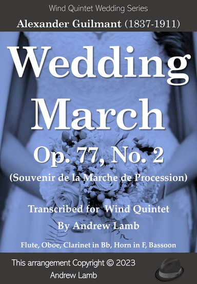 Wedding March, Op. 77, No. 2 (for Wind Quintet) (arr. Andrew Lamb)