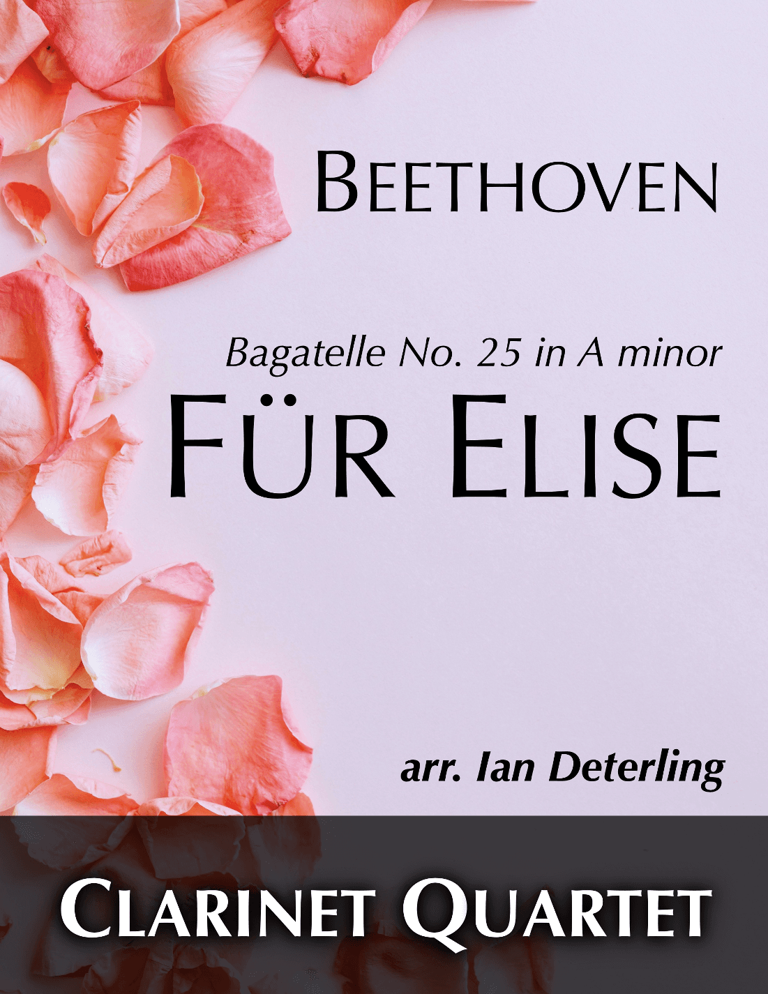 Für Elise (for Clarinet Quartet) (arr. Ian Deterling)