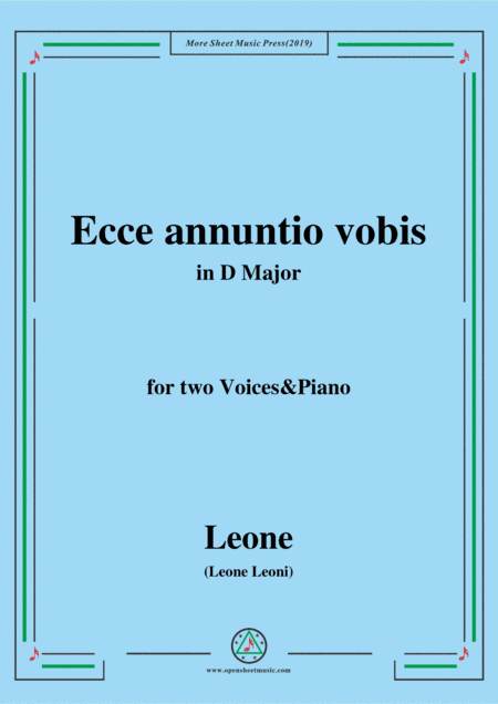 Leoni-Ecce annuntio vobis,in D Major,for two Voices&Piano (arr. MSM)