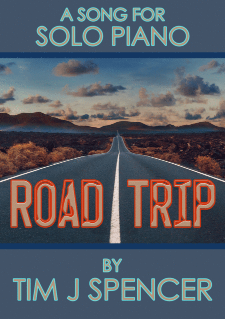 Road Trip - A Song for Solo Piano