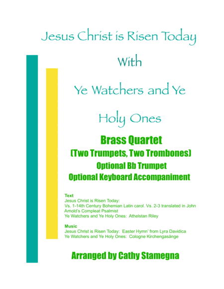 Jesus Christ is Risen Today with Ye Watchers and Ye Holy Ones-Brass Quartet-2 Trumpets, 2 Trombones (arr. Cathy Stamegna)
