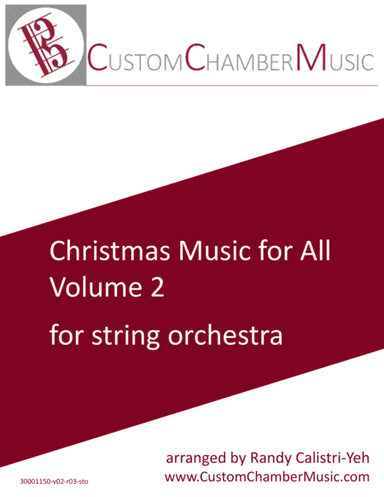 Christmas Carols for All, Volume 2 (for String Orchestra) (arr. Randy Calistri-Yeh)