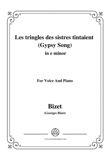 Bizet-Les tringles des sistres tintaient (Gypsy Song),from 'Carmen',in e minor,for Voice and Piano (arr. MSM)