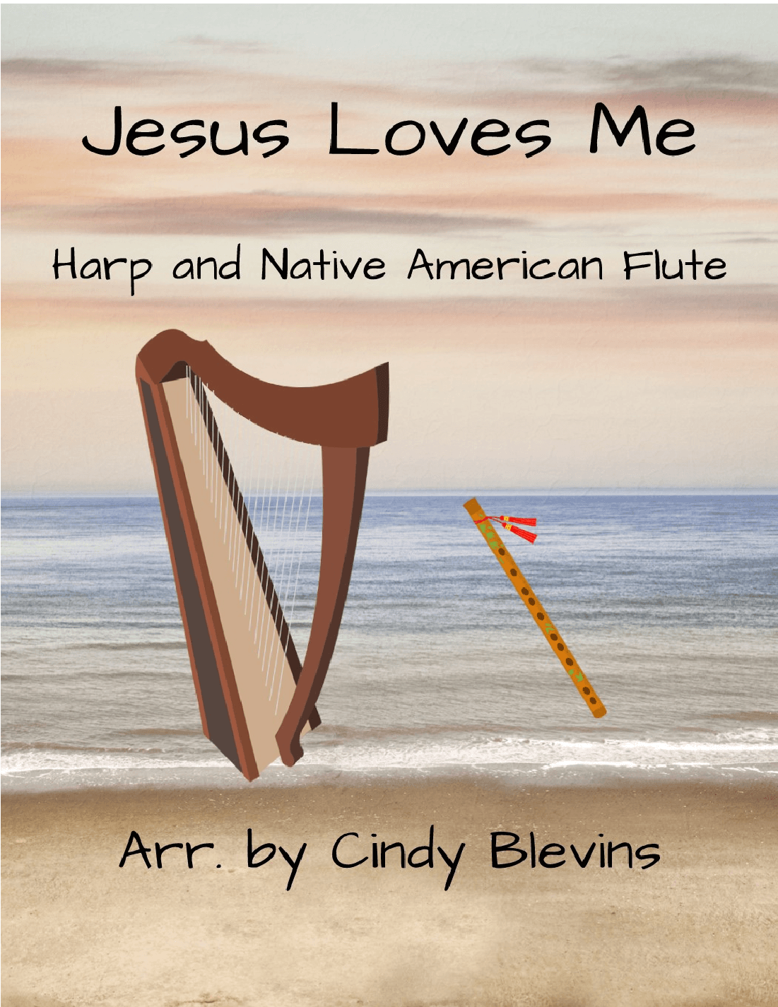 Jesus Loves Me, for Harp and Native American Flute (arr. Cindy Blevins)