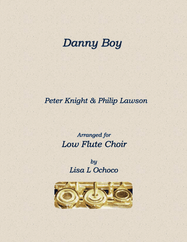 Danny Boy (arr. Lisa L Ochoco)