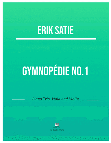 Erik Satie - Gymnopedie No 1(Trio Piano, Viola and Violin) with chords (arr. ANDRE LAITANO)