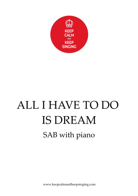 All I Have To Do Is Dream (arr. Debbie Warren)