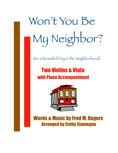 Won't You Be My Neighbor? (it's A Beautiful Day In The Neighborhood) (arr. Cathy Stamegna)