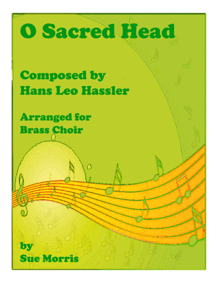 O Sacred Head (arr. Sue Morris)