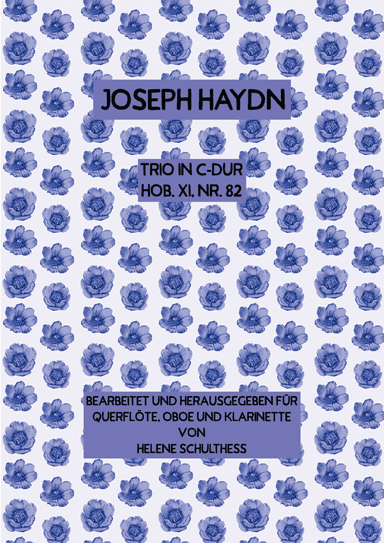 Joseph Haydn Trio in C major Hob. XI, No 82 (arr. Helene Schulthess)
