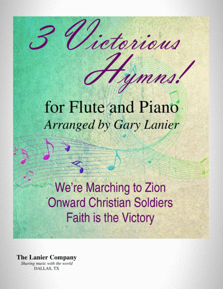 3 VICTORIOUS HYMNS (for Flute and Piano with Score/Parts) (arr. Gary Lanier)