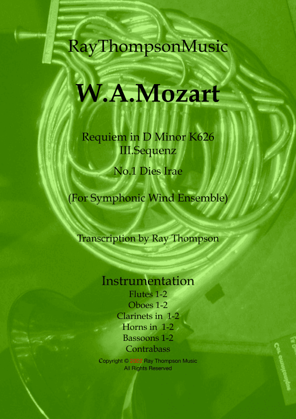 Mozart: Requiem in D minor K626 III.Sequenz No.1 Dies irae - symphonic wind (arr. Ray Thompson)