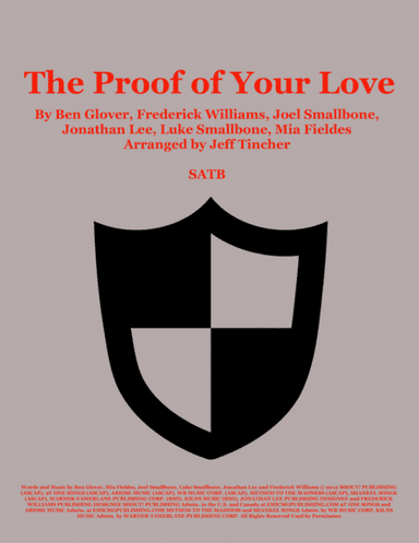 The Proof Of Your Love (arr. Jeff Tincher)