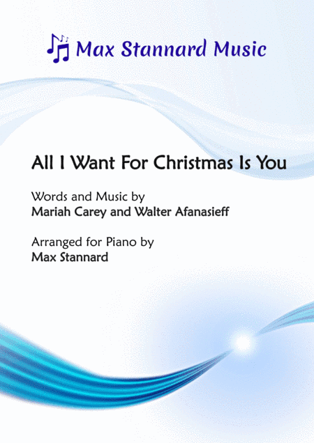 All I Want For Christmas Is You (arr. Max Stannard)